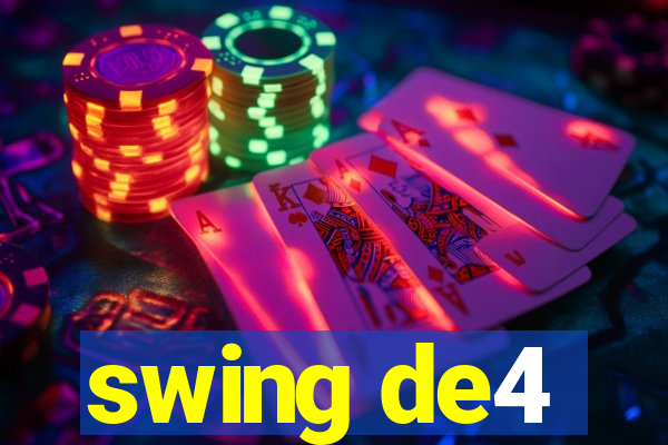 swing de4